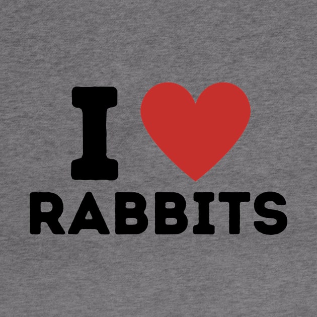 I Love Rabbits Simple Heart Design by Word Minimalism